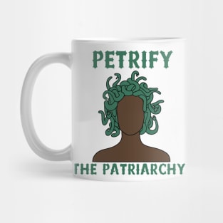 Petrify The Patriarchy Feminism Black Women Mug